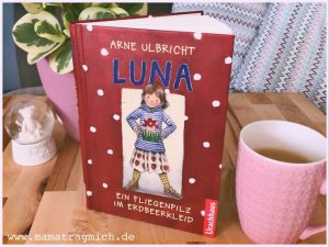 &quot;Luna  Ein Fliegenpilz Im Erdbeerkleid&quot;  Mamatragmich